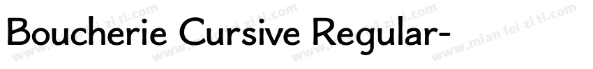 Boucherie Cursive Regular字体转换